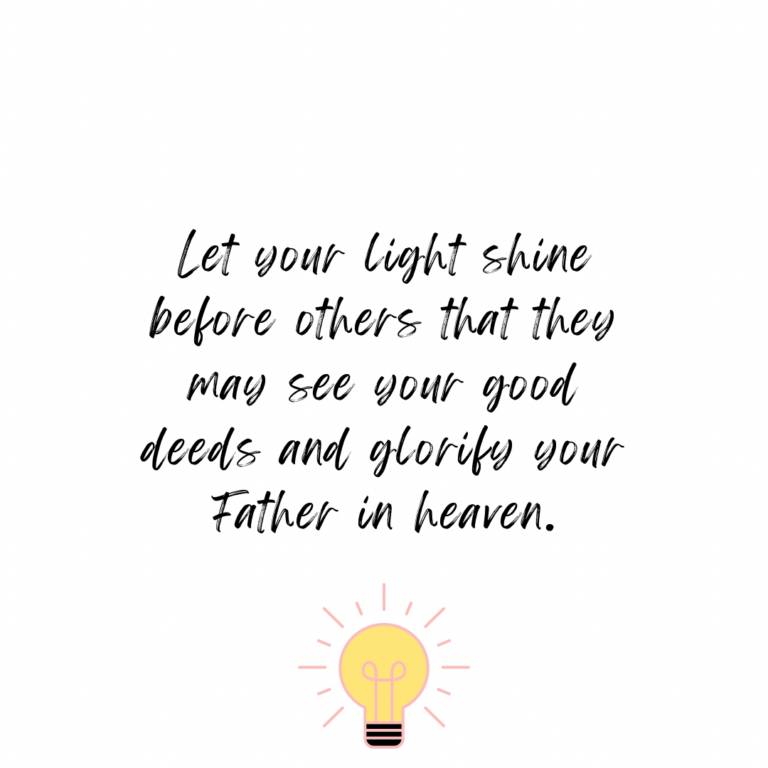 how do we let our light shine?