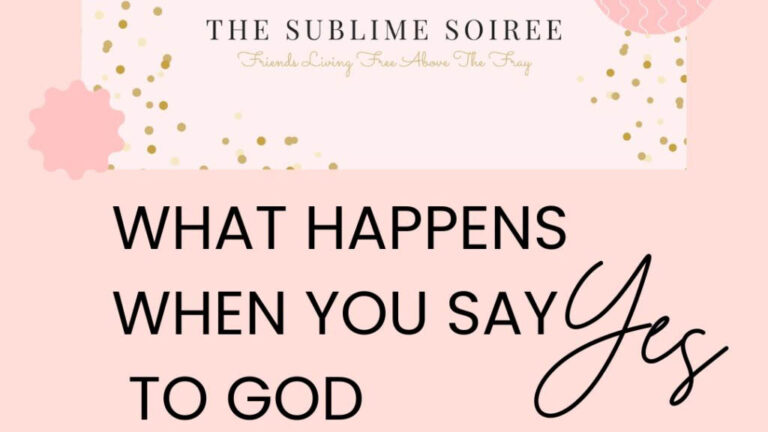 What Happens When You Say Yes To God